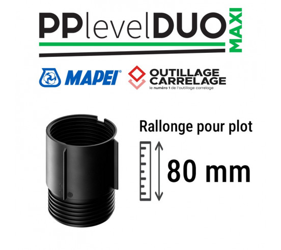 Manchon d'extension de 80 mm pour plot PP LEVEL DUO MAXI MAPEI - 1